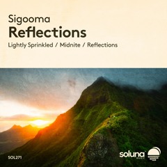 Sigooma - Reflections [Soluna Music]