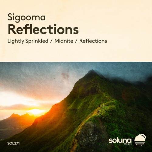 Sigooma - Reflections [Soluna Music]