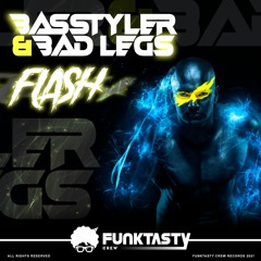 BasStyler & Bad Legs - Flash (Original Mix) - [ OUT NOW !! · YA A LA VENTA ]