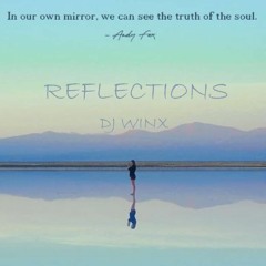 DJ WINX - SENSITIVE VIBES - REFLECTIONS