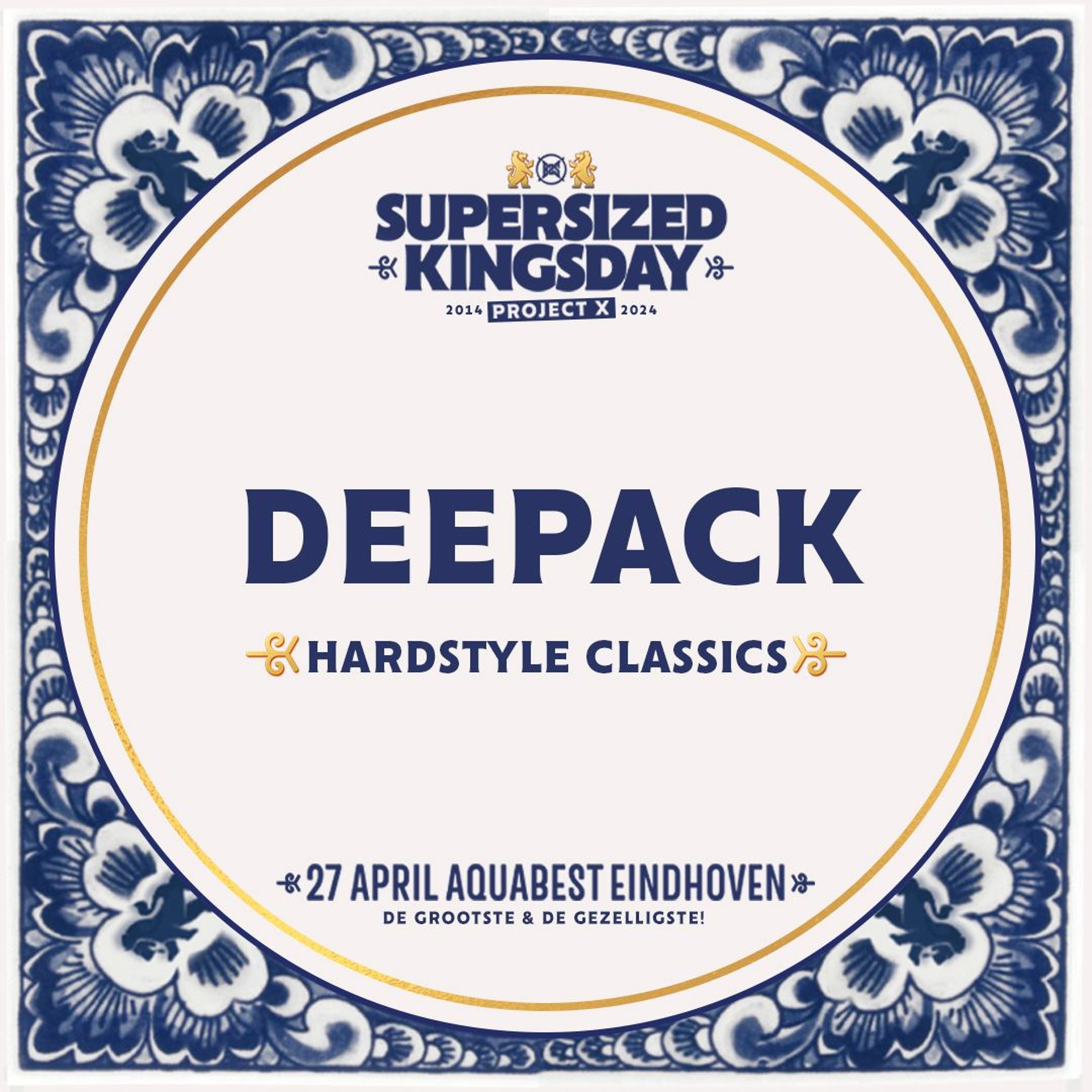Supersized Kingsday Festival 2024 | Hardstyle Classics | Deepack episode artwork