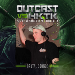Brutal Sounds live @ Outcast vs HKTK