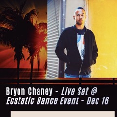 Live @ Ecstatic Dance Event - Dec 16th