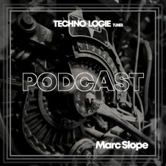 Marc Slope - Techno.logie Podcast