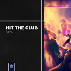 4TUNE - Hit The Club