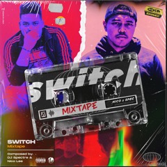 SWITCH (Spectre ❌ Nico Lee - 2020)