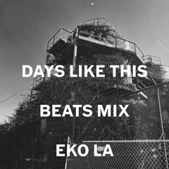 Days Like This (Beats Mix)