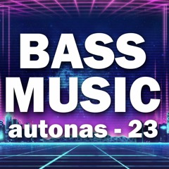 BASS MUSIC (autonas - 23)