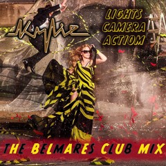 Lights Camera Action - (The Belmares Club Mix) - Kylie Minogue