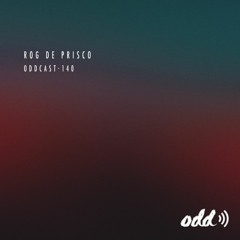Oddcast 140 Rog De Prisco