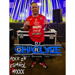 Rock En Español Mix DJ CHARLYEE
