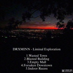 Liminal Exploration [FULL TAPE]