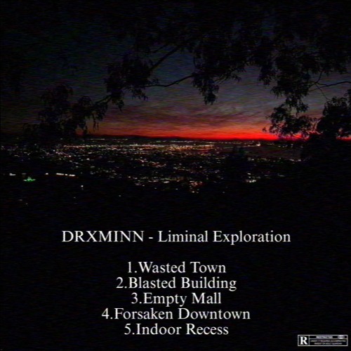 Liminal Exploration [FULL TAPE]