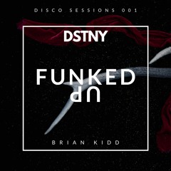 Funked Up (Disco Sessions 001)