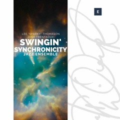 Swingin' Synchronicity (2023) (Thomason & Trentadue) - JAZZ BAND