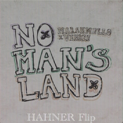 Marshmello & Venbee - No Man's Land (HAHNER Flip)