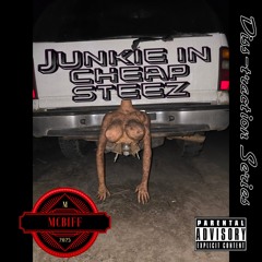 🔞Junkie in Cheap Steez🔞