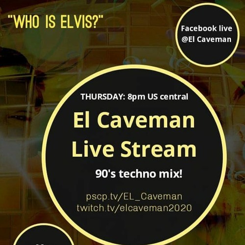 El Caveman's live stream (90's techno mix)