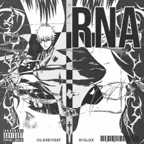 OGBABYKEEF - RNA (Lixx Remix)