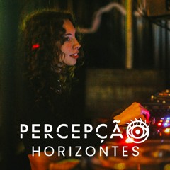 Celestia @ PERCEPÇÃO | Horizontes 04 (14.08.22)