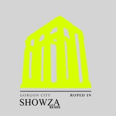 Gorgon City - Roped In (Showza Remix) [FREE DOWNLOAD]