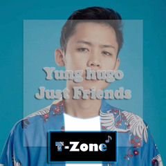 Yung Hugo-Just Friend [ Feat- EilliE ](T-Zone Remix)