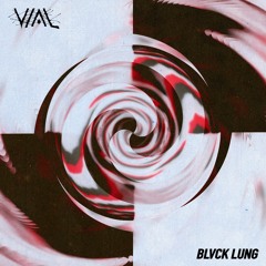 BLVCK LUNG & vial - Mind Control