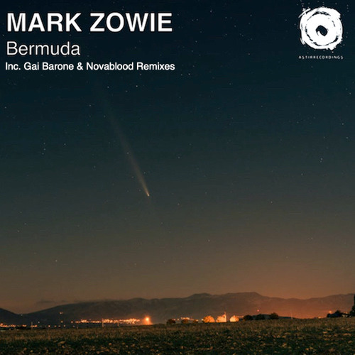 Mark Zowie - Bermuda (Gai Barone Remix)