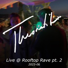 Theoretiker @ Rooftop Rave pt. 2