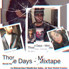 Those Days - Mixtape - Punjstep Soundz