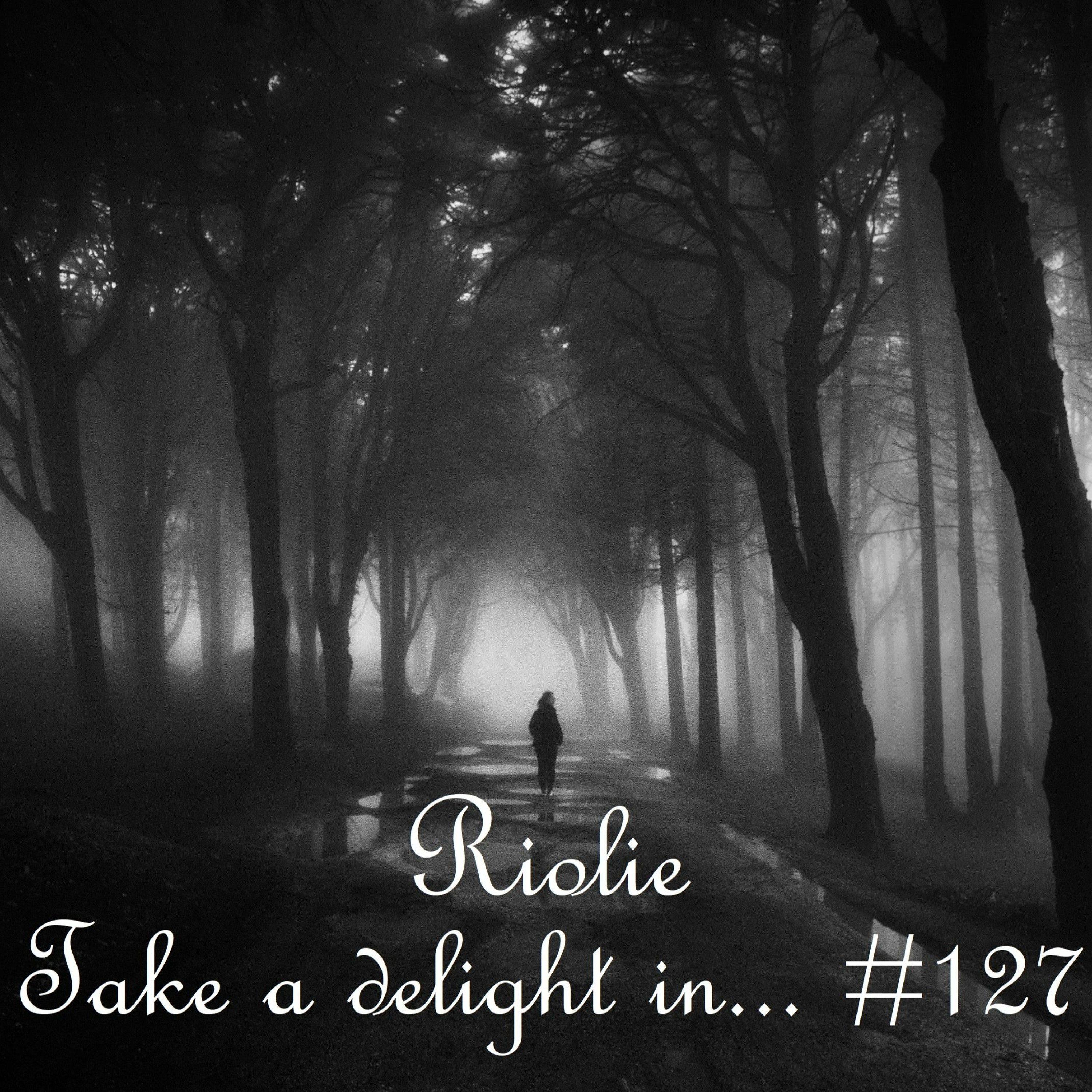 Take a delight in
