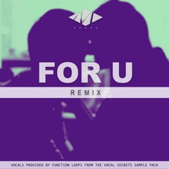 For U (Remix)