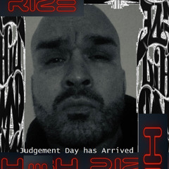 Judgment Day Has Arrived