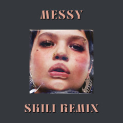 Lola Young - Messy (Skili Remix) *pitched* Free DL