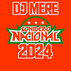 Dj Mere - Sonidero Nacional 2024