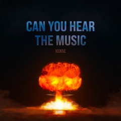 Xense - Can You Hear The Music