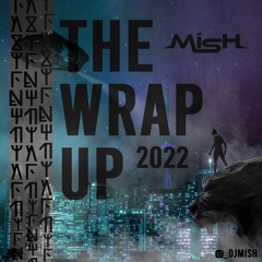 The Wrap Up 2022