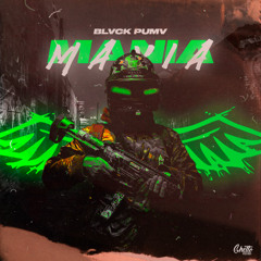 BLVCK PUMV - MANIA