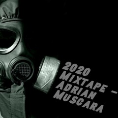 2020 Mixtape - Adrian Muscara