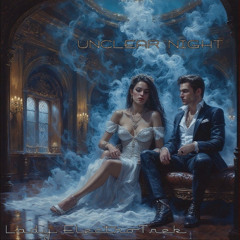 Unclear Night