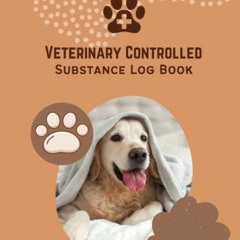 PDF Veterinary Controlled Substance Log Book: Animal medicine tracker notebook t