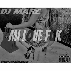 DJ MARC - TOO MUCH [REFIX] (STREET MUNGREL RIDDIM)