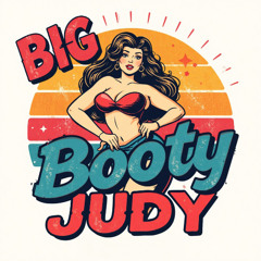 Big Booty Judy Club Mix V.1