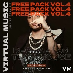 FREE PACK VOL. 4 (REGGAETON & HOUSE, MASHUPS, EDITS & REMIXES)