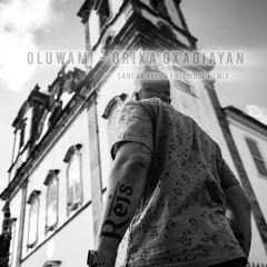 Sandro Reis & Fullmode - Remix - Orixa Oxagiayan da Bahia