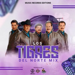 Los Tigres Del Norte Mix ((Djay Chino In The Mixxx ft Jim Dj El Cerebro Musical))MRE