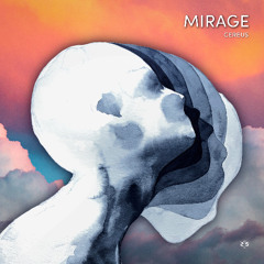Cereus - Mirage (KAMAI MUSIC)
