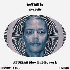 Jeff Mills - The Bells (ABUELAH Slow Dub Rework)