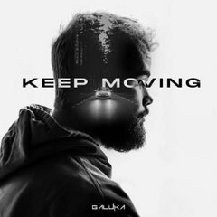 Keep Moving (Radio Edit)[FREE DOWNLOAD]