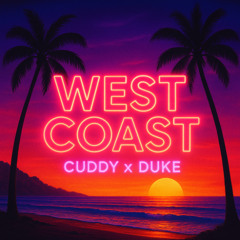West Coast - Cuddy x Duke